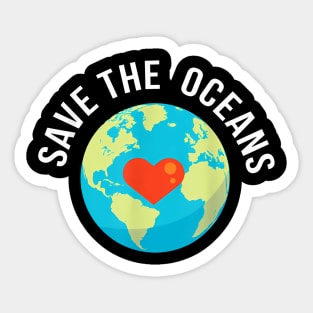 Save The Oceans World Earth Day Sticker